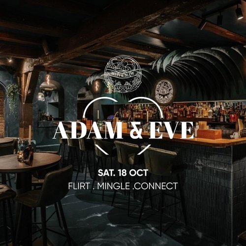 Adam & Eve - Belly of the beast - flirt - dine